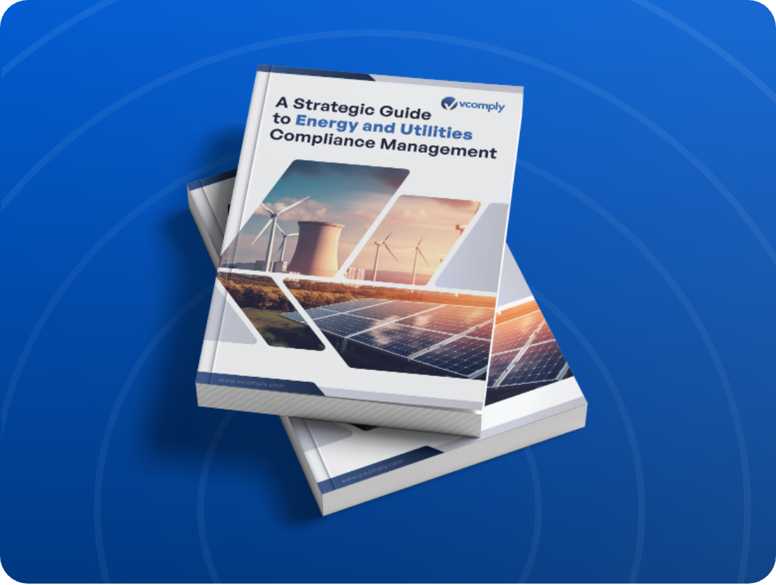 A Strategic Guide to Energy and Utilities Compliance